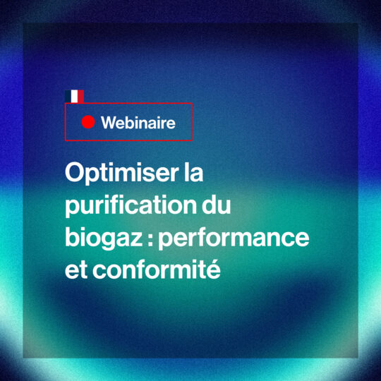 Comment optimiser la purification du biogaz pour en améliorer les performances et garantir la conformité - Puragen